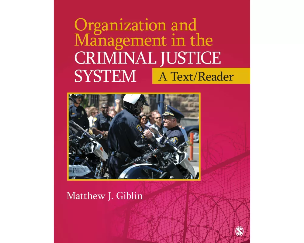 Organization and Management in the Criminal Justice System