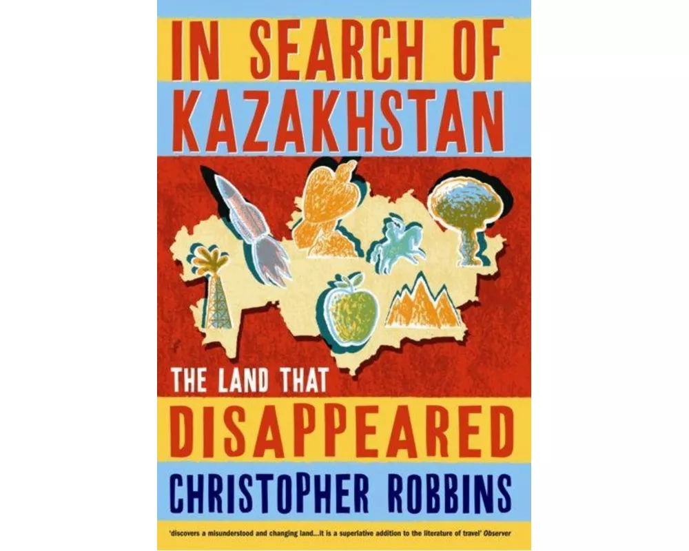 In Search of Kazakhstan