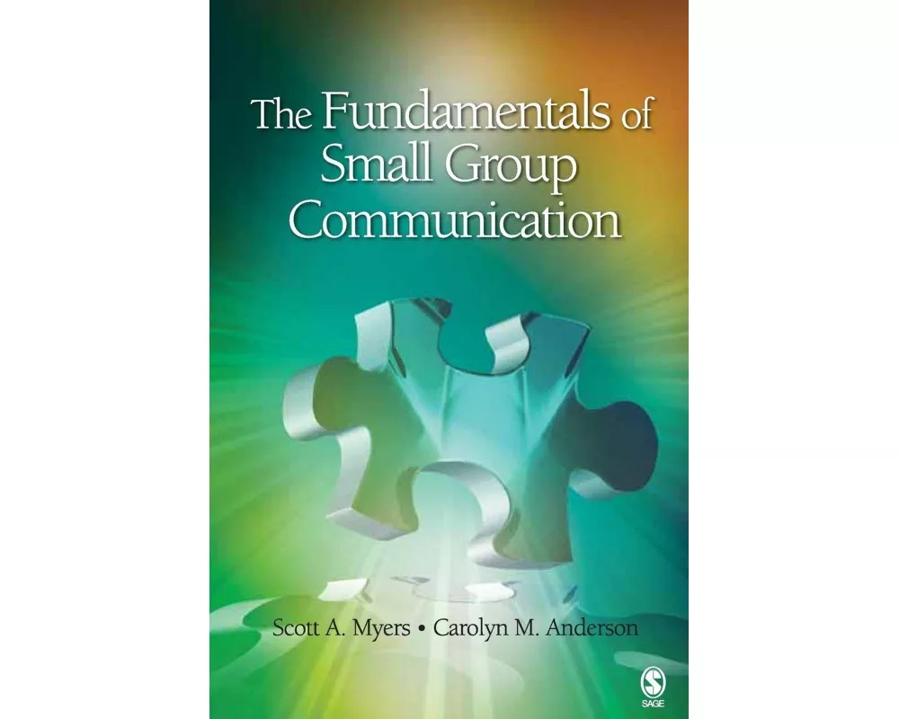 The Fundamentals of Small Group Communication