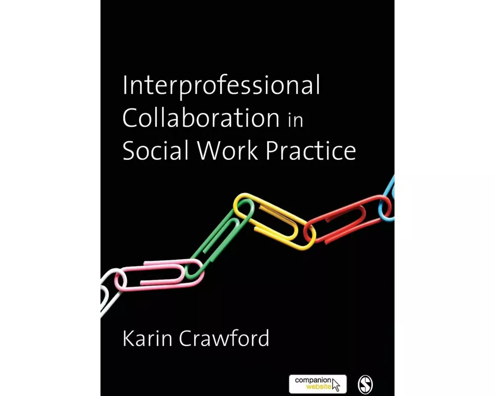 Interprofessional Collaboration in Social Work Practice