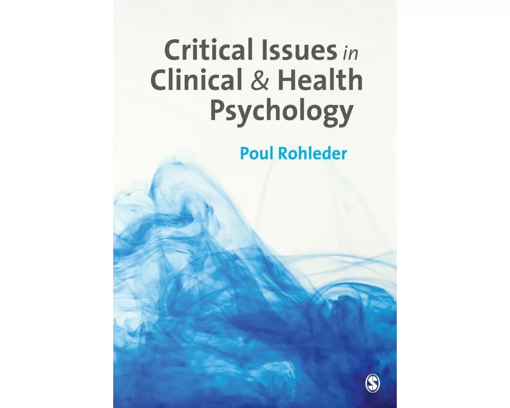 Critical Issues in Clinical and Health Psychology