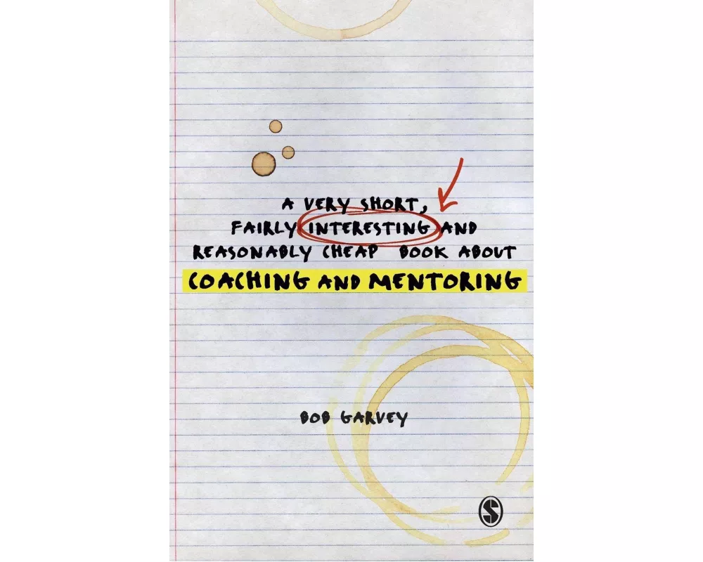 A Very Short, Fairly Interesting and Reasonably Cheap Book About Coaching and Mentoring