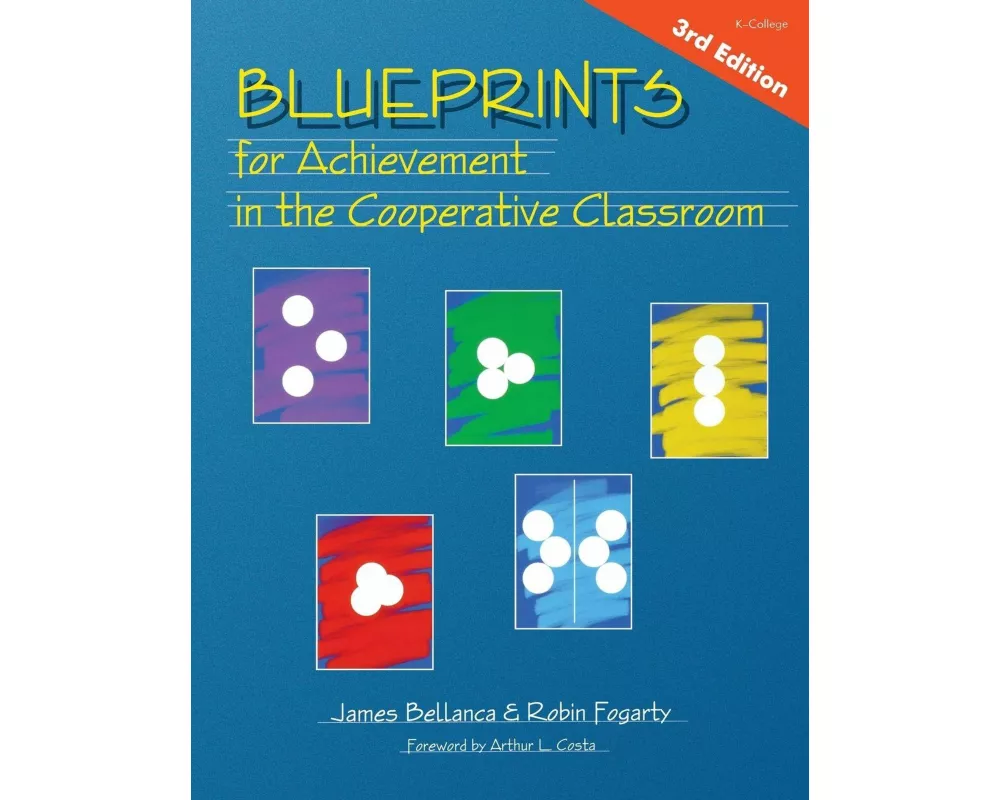 Blueprints for Achievement in the Cooperative Classroom