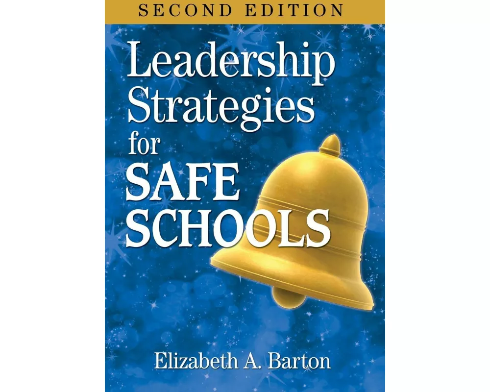 Leadership Strategies for Safe Schools