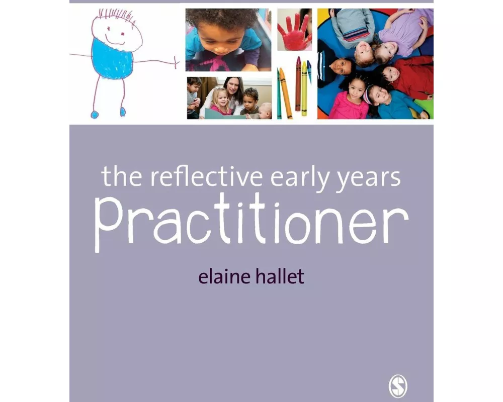 The Reflective Early Years Practitioner