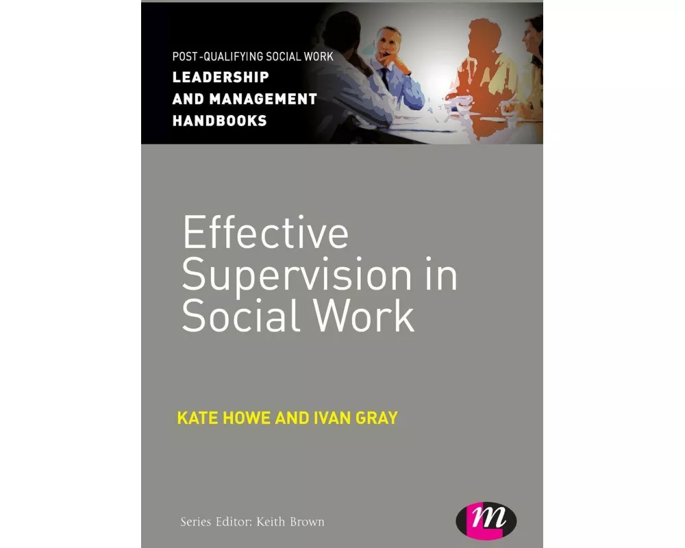 Effective Supervision in Social Work