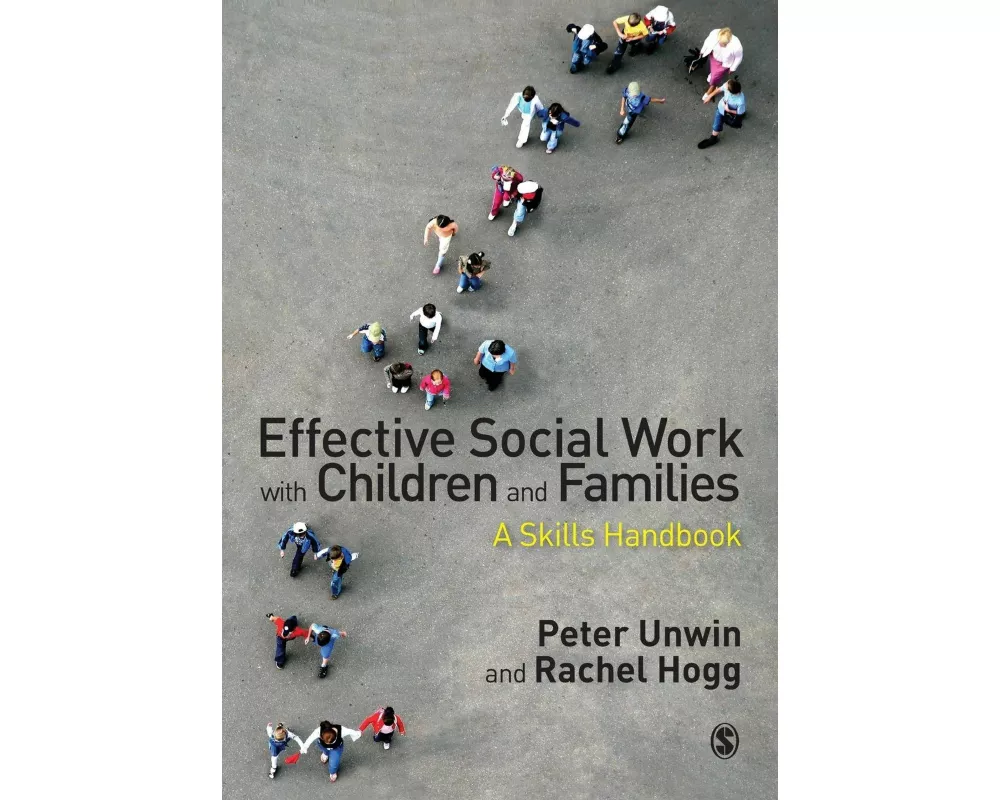 Effective Social Work with Children and Families
