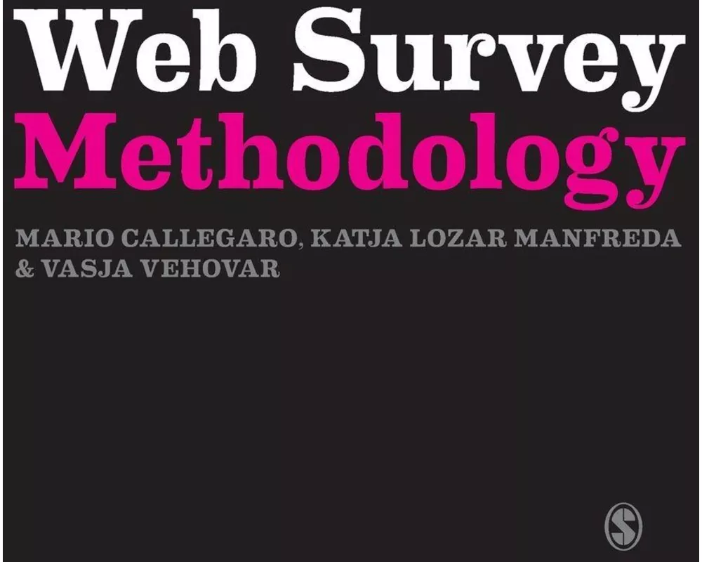 Web Survey Methodology