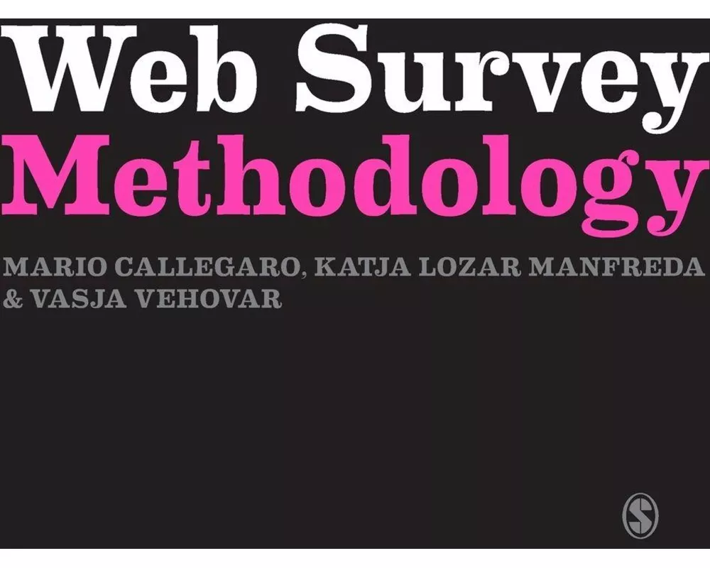Web Survey Methodology