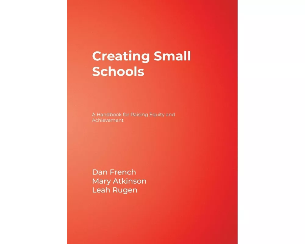 Creating Small Schools