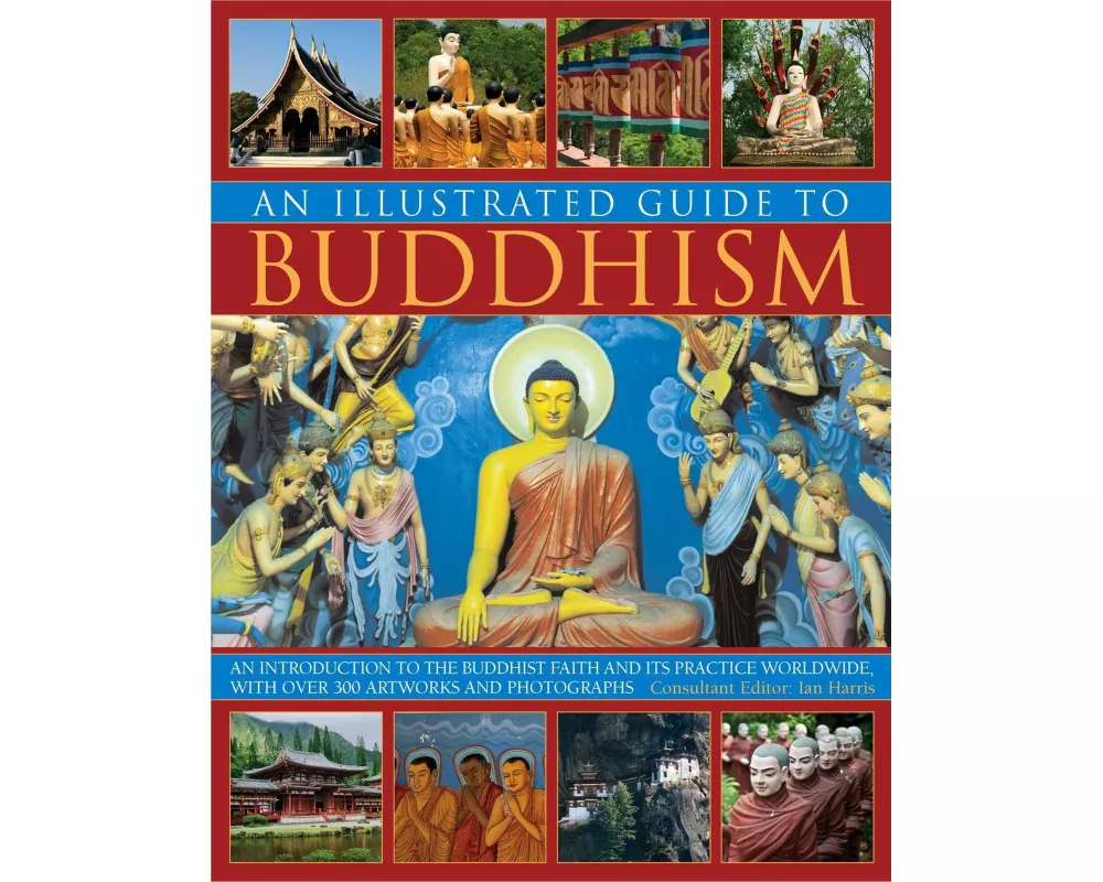Illustrated Guide to Buddhism