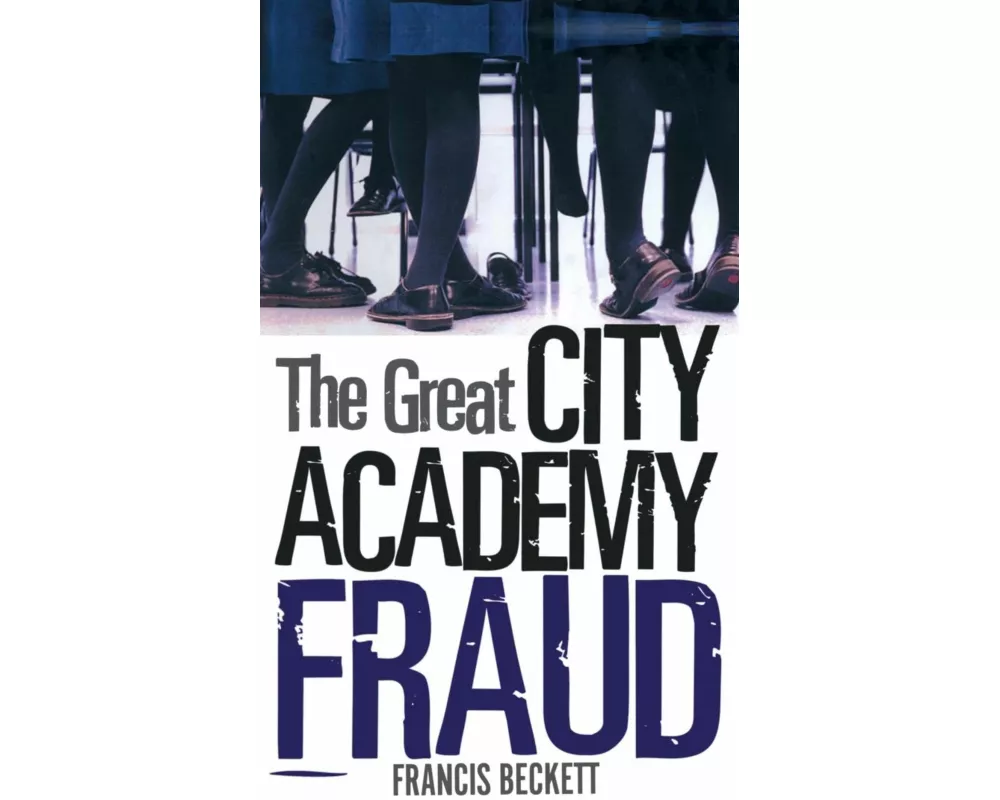 The Great City Academy Fraud