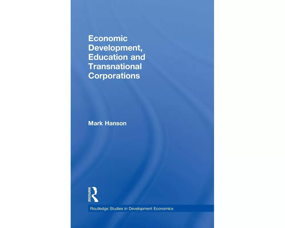 Economic Development, Education and Transnational Corporations
