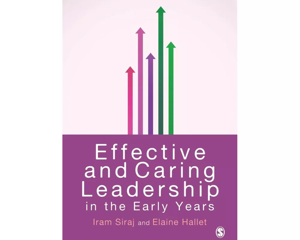 Effective and Caring Leadership in the Early Years