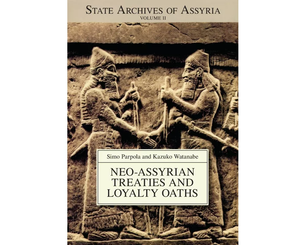 Neo-Assyrian Treaties and Loyalty Oaths