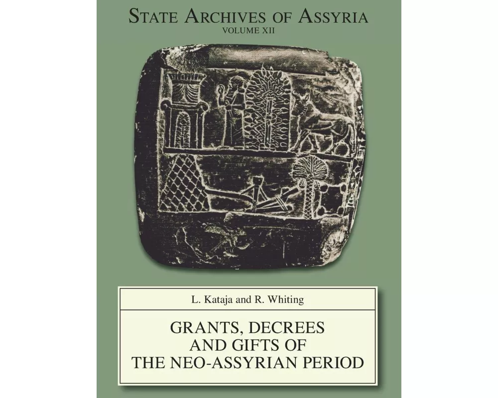 Grants, Decrees and Gifts of the Neo-Assyrian Period