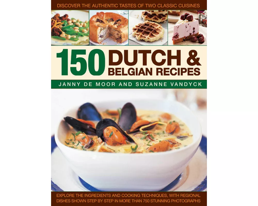 150 Dutch & Belgian Food & Cooking