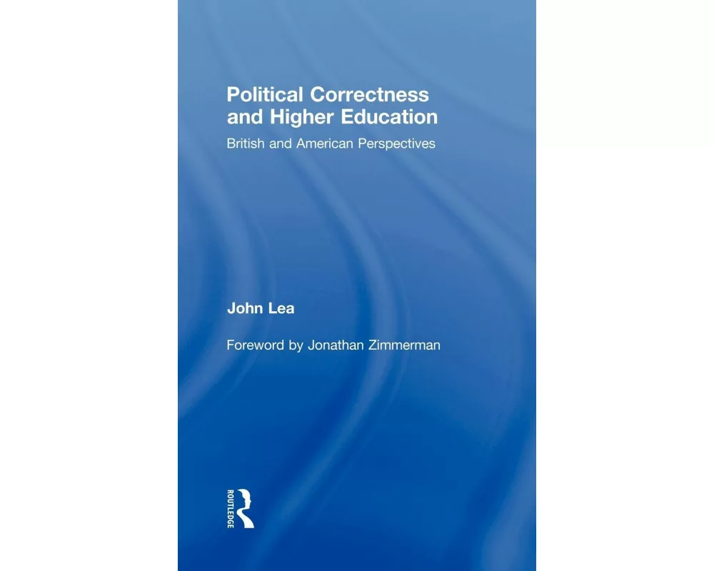 Political Correctness and Higher Education