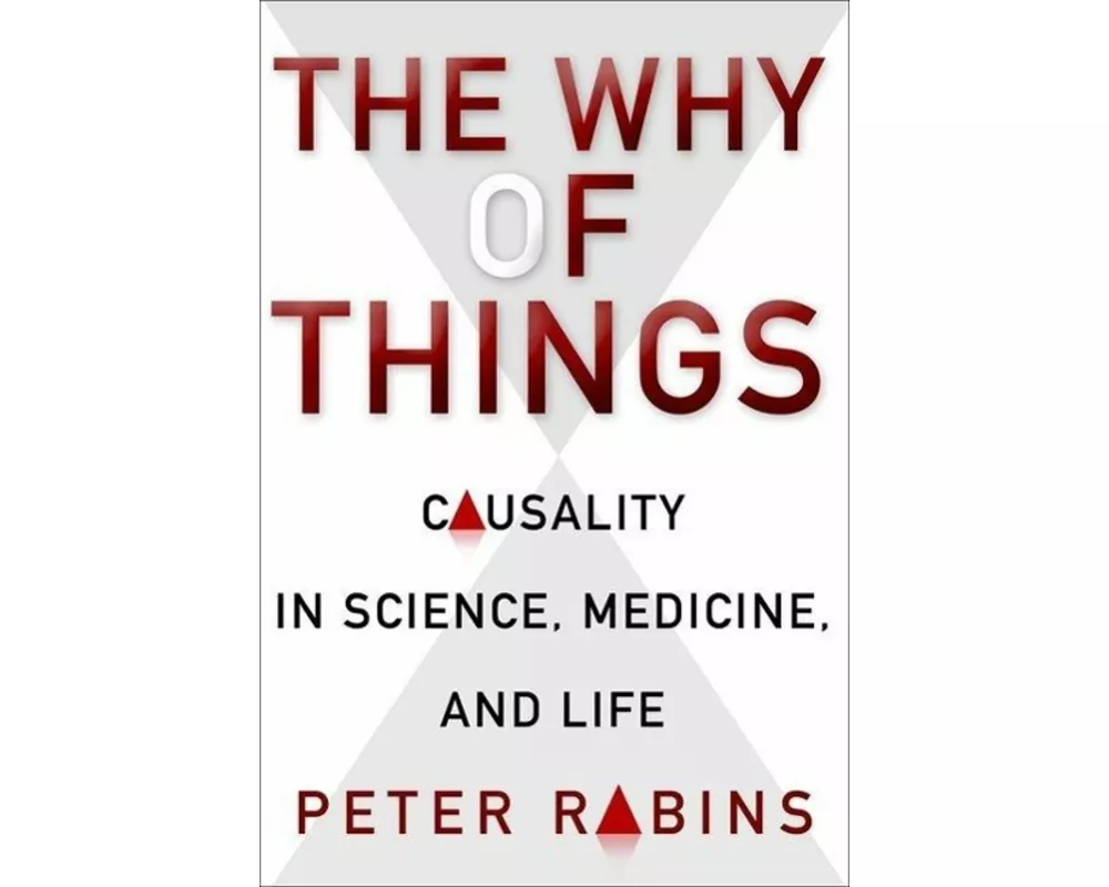 The Why of Things