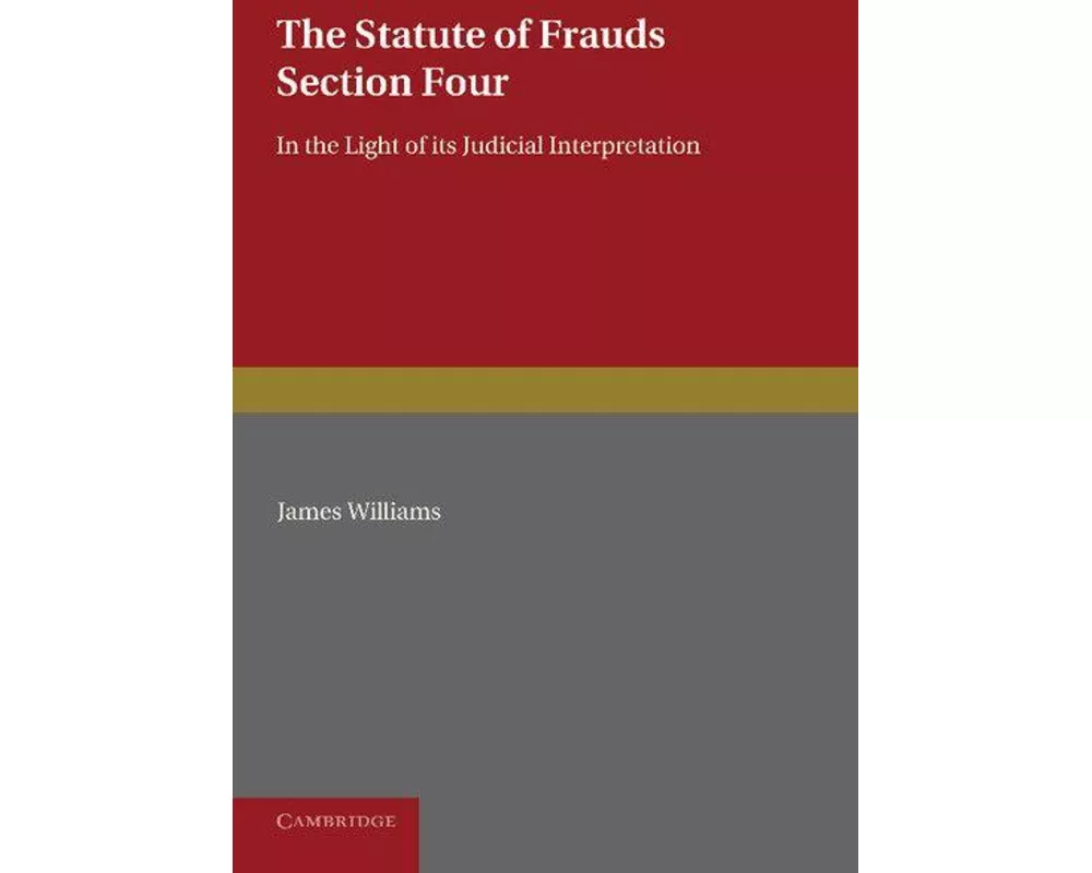 The Statute of Frauds Section Four