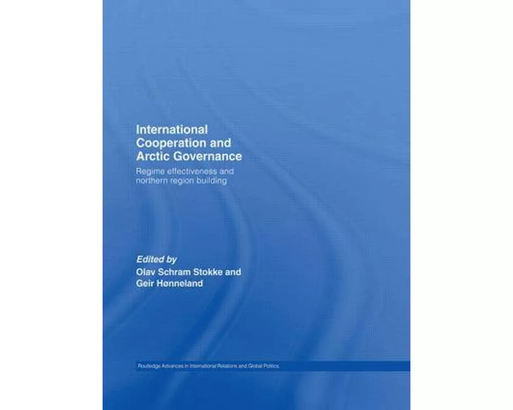 International Cooperation and Arctic Governance