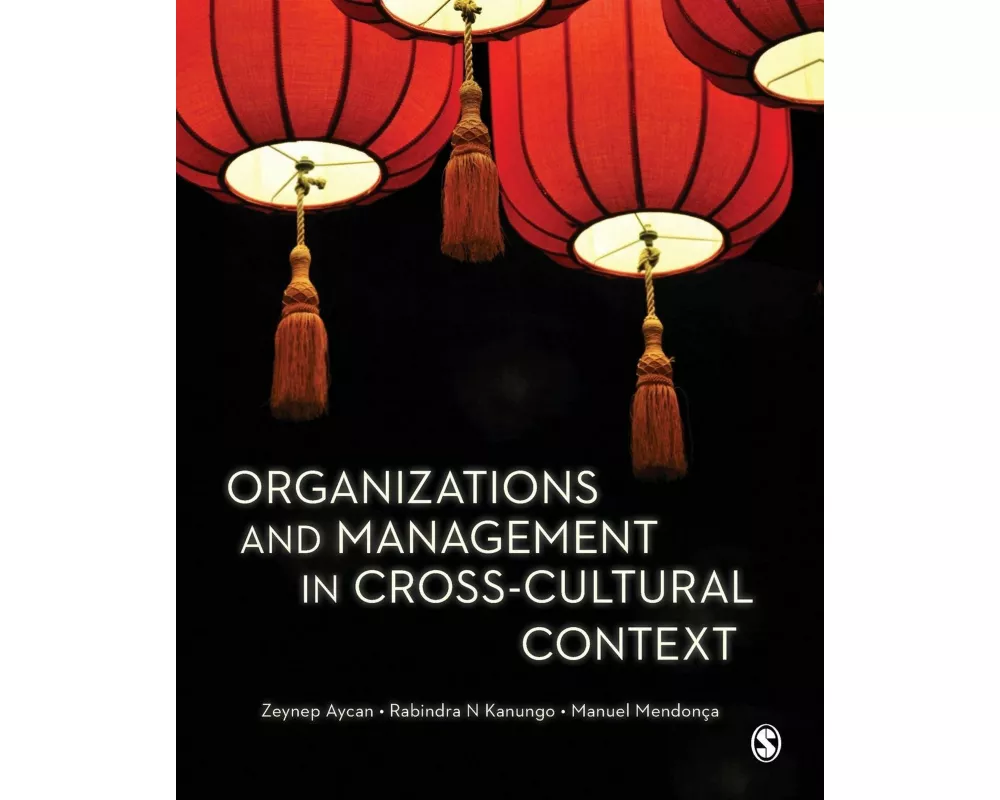 Organizations and Management in Cross-Cultural Context