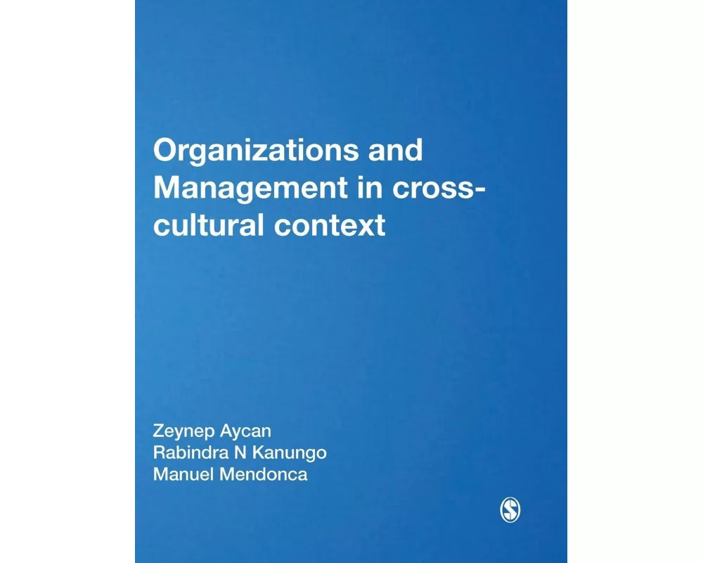 Organizations and Management in Cross-Cultural Context