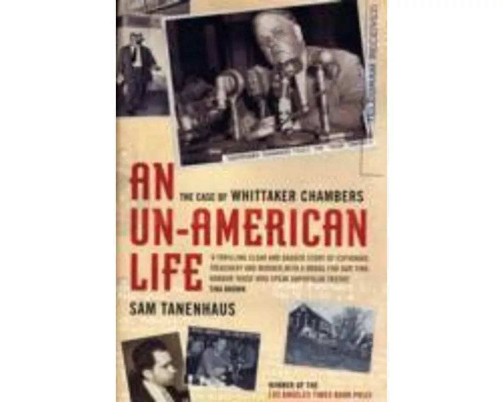 Un-american Life, An: the Case of Whittaker Chambers