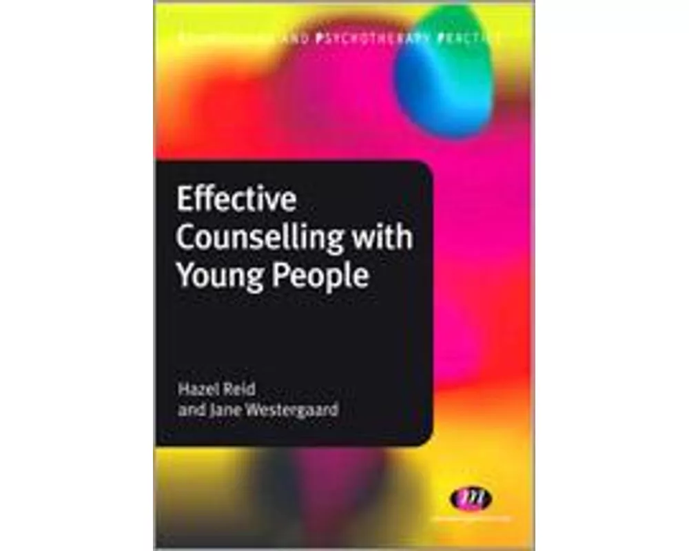 Effective Counselling with Young People