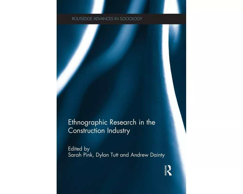 Ethnographic Research in the Construction Industry
