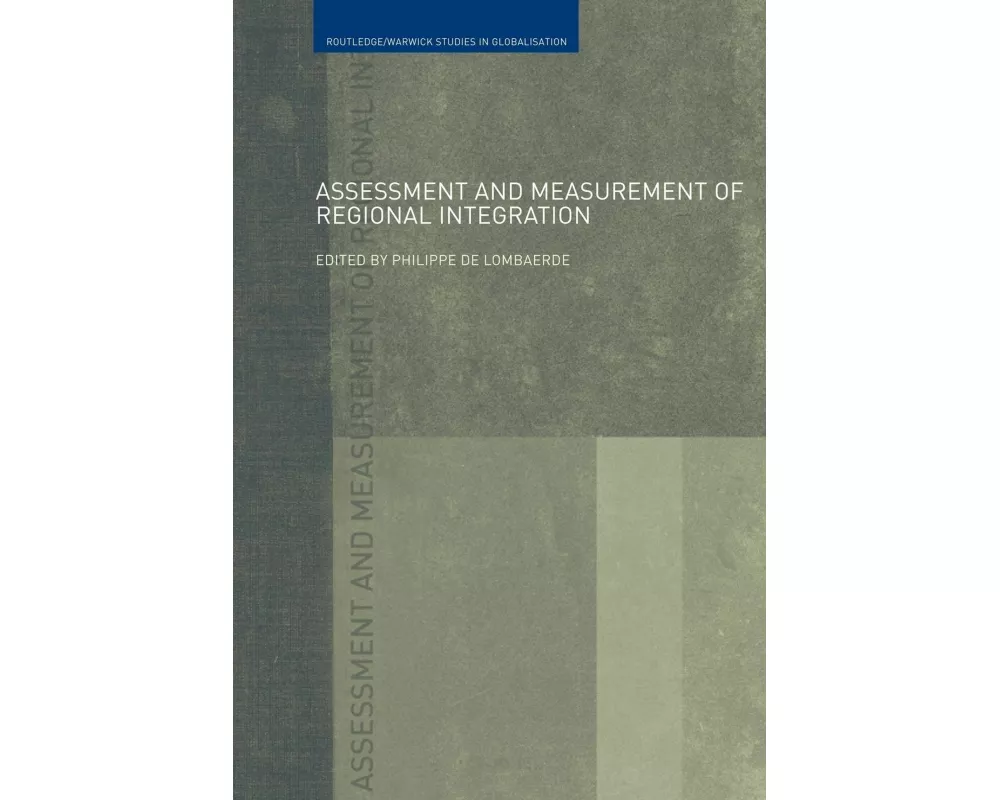 Assessment and Measurement of Regional Integration