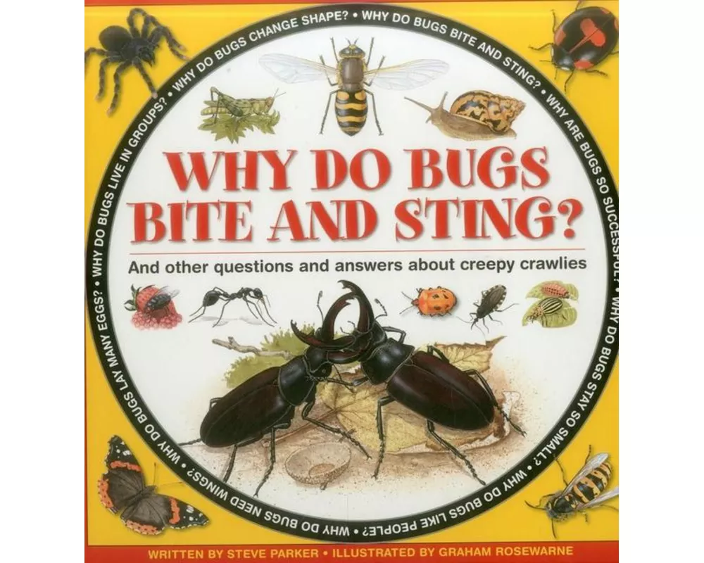 Why Do Bugs Bite and Sting?