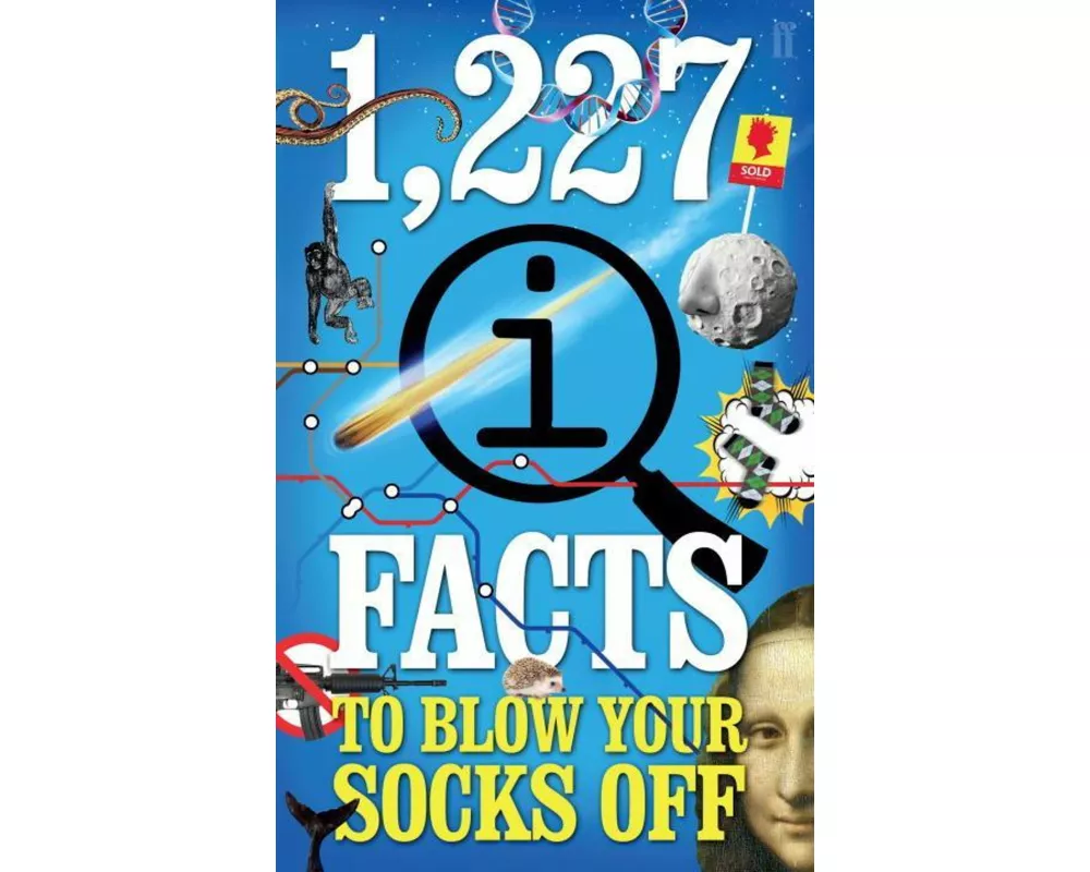 1,227 QI Facts to Blow Your Socks Off