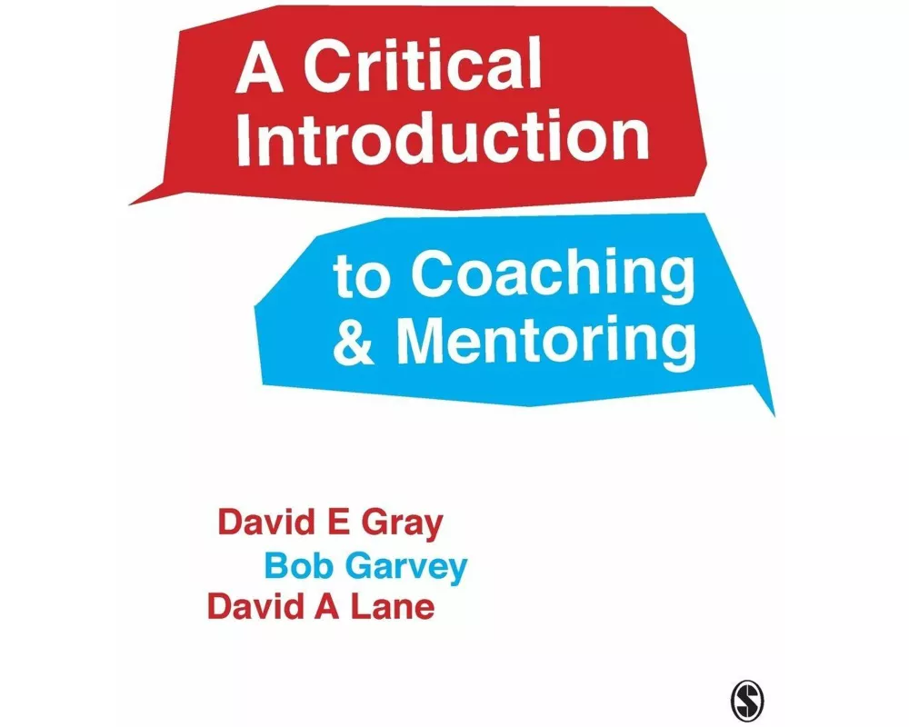 A Critical Introduction to Coaching and Mentoring