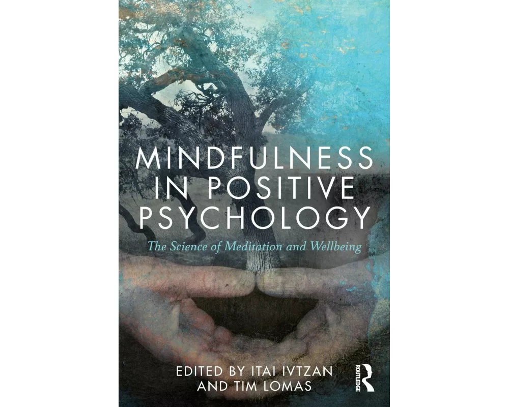 Mindfulness in Positive Psychology
