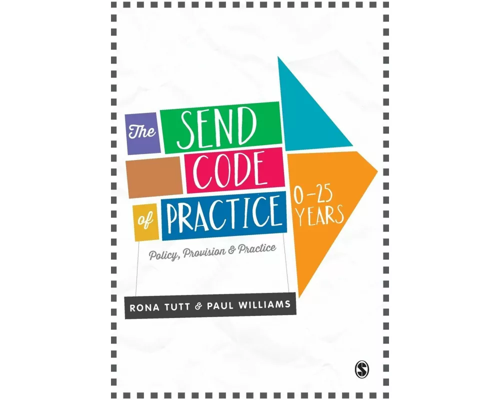 The SEND Code of Practice 0-25 Years