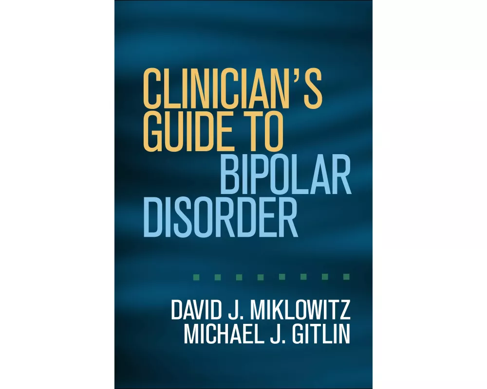 Clinician's Guide to Bipolar Disorder