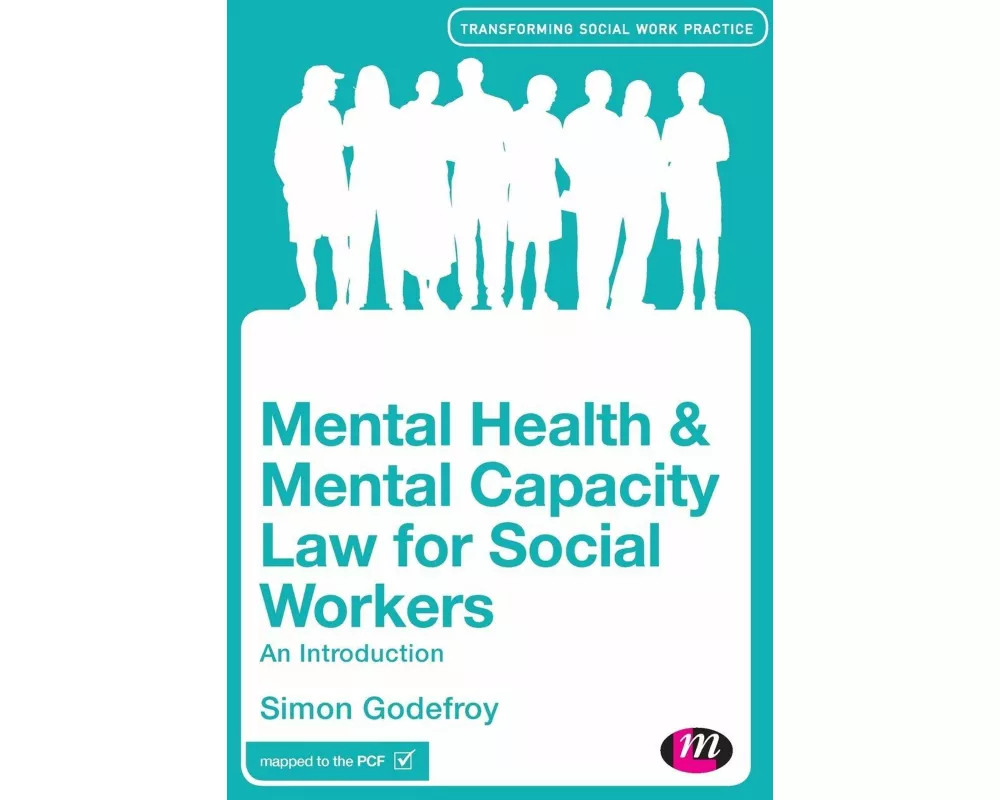 Mental Health and Mental Capacity Law for Social Workers