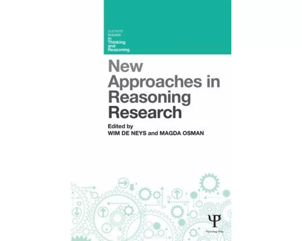 New Approaches in Reasoning Research