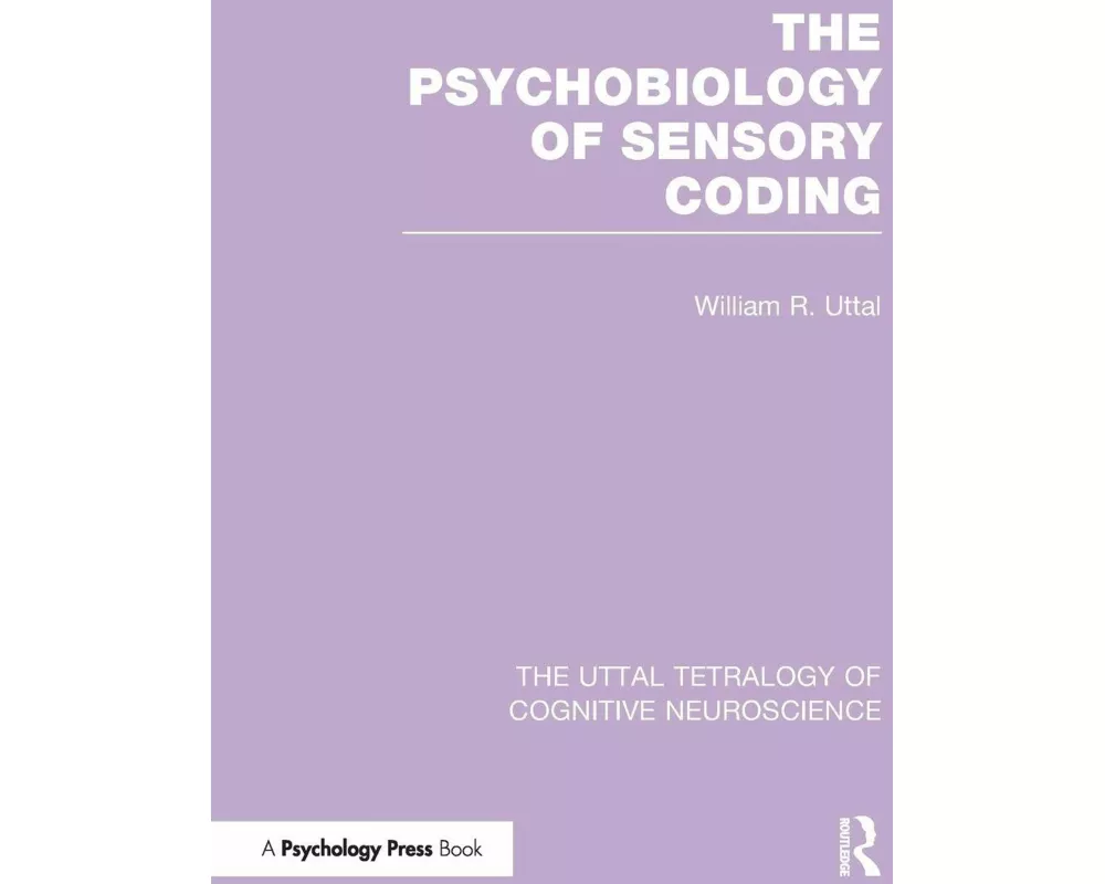 The Psychobiology of Sensory Coding