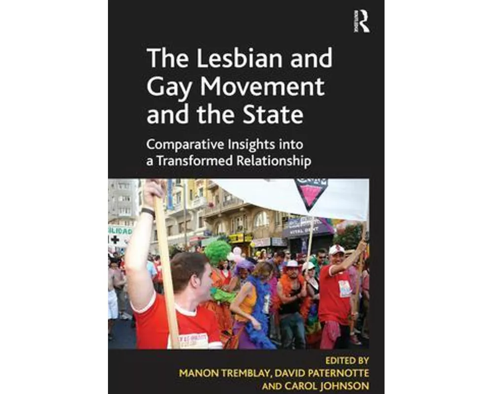 The Lesbian and Gay Movement and the State