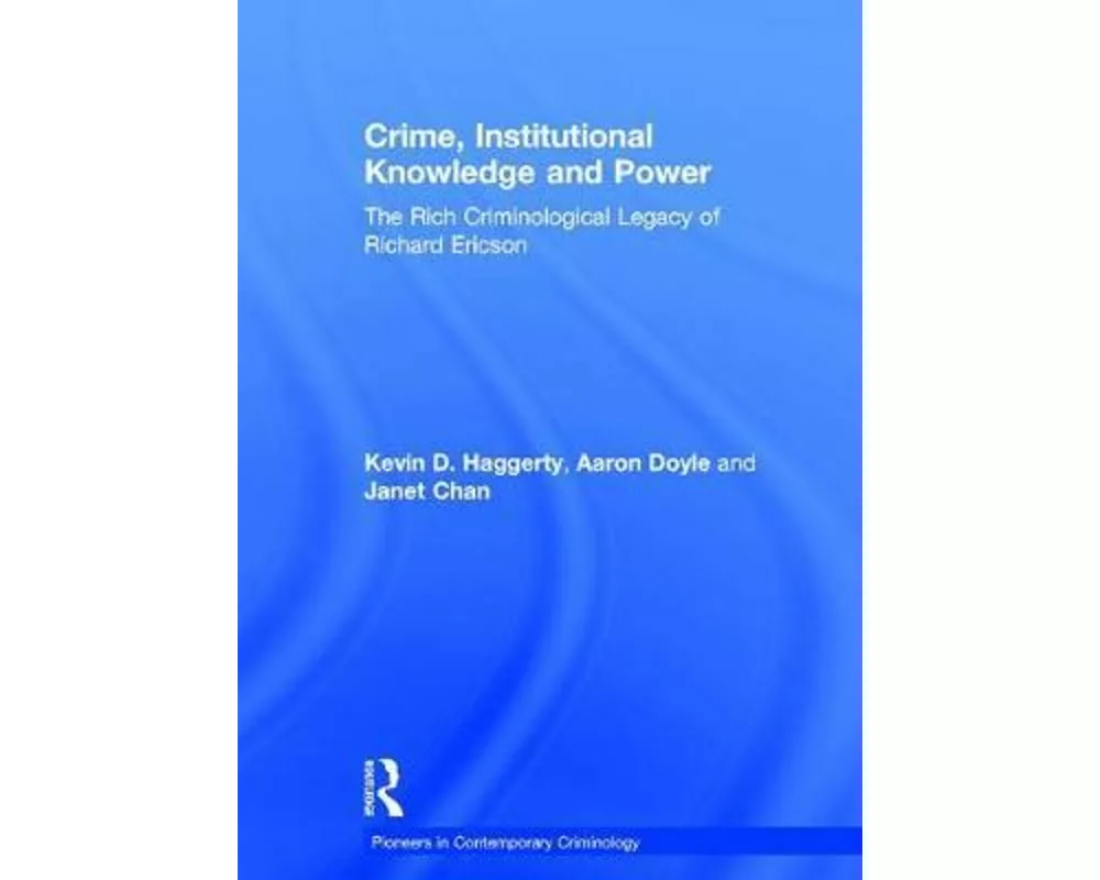 Crime, Institutional Knowledge and Power