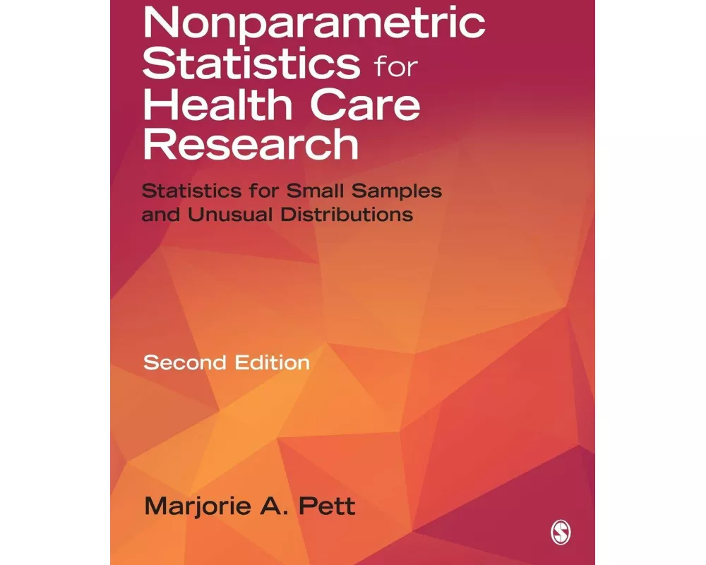 Nonparametric Statistics for Health Care Research
