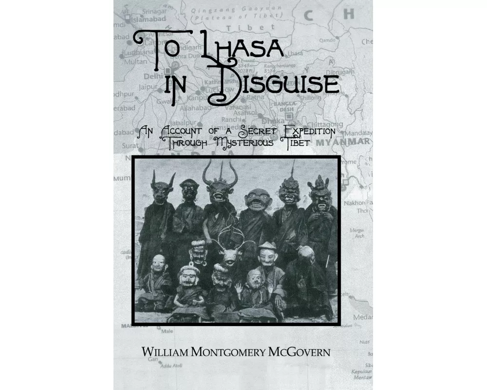 To Lhasa In Disguise