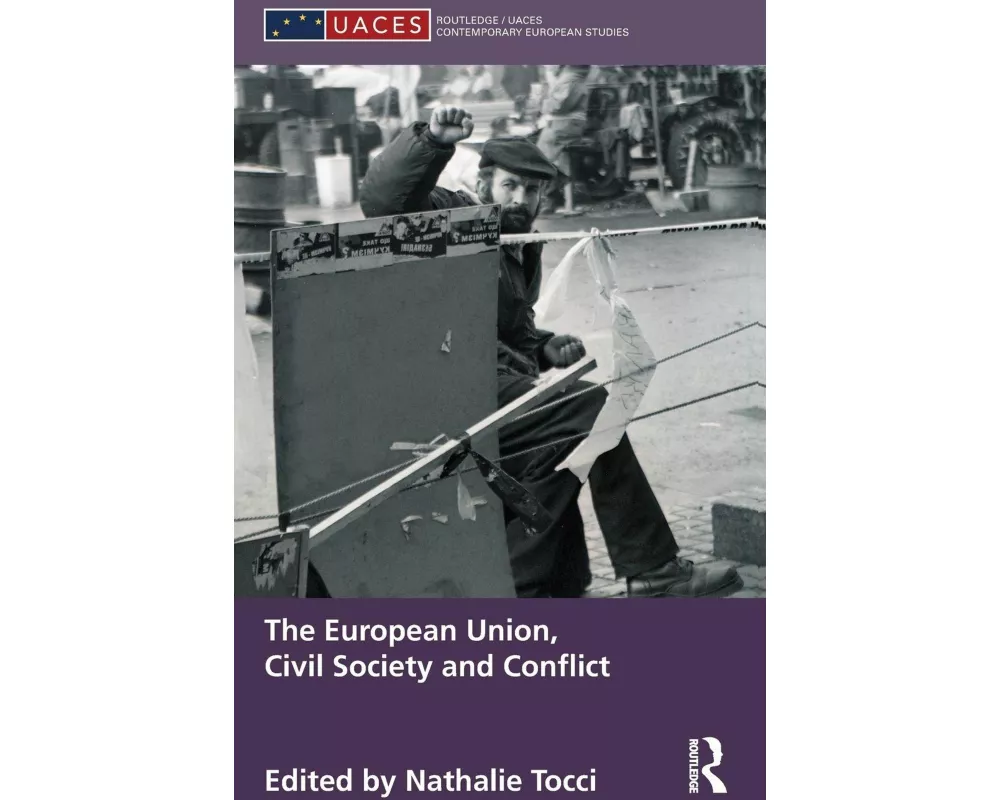 The European Union, Civil Society and Conflict