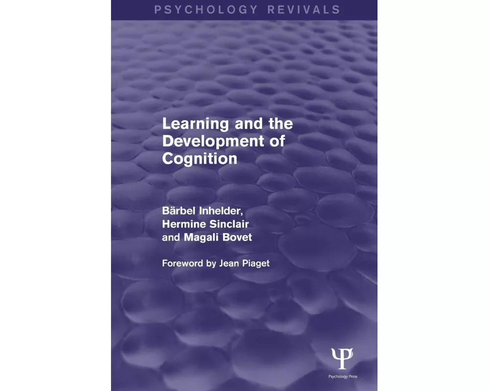 Learning and the Development of Cognition (Psychology Revivals)