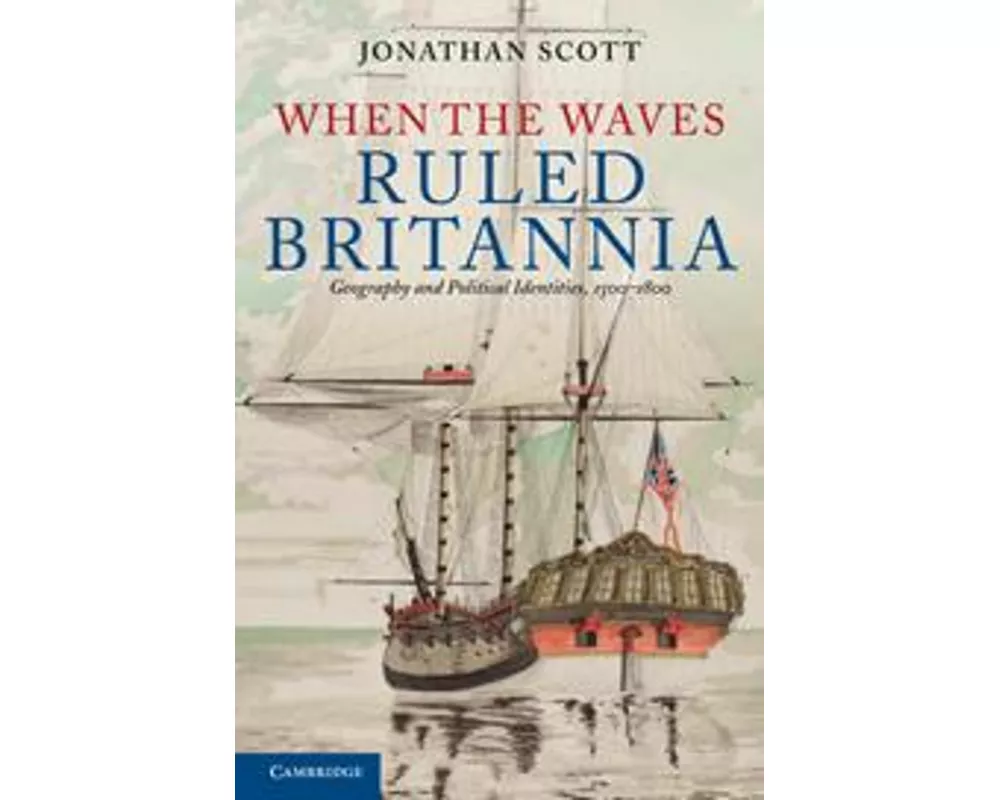 When the Waves Ruled Britannia