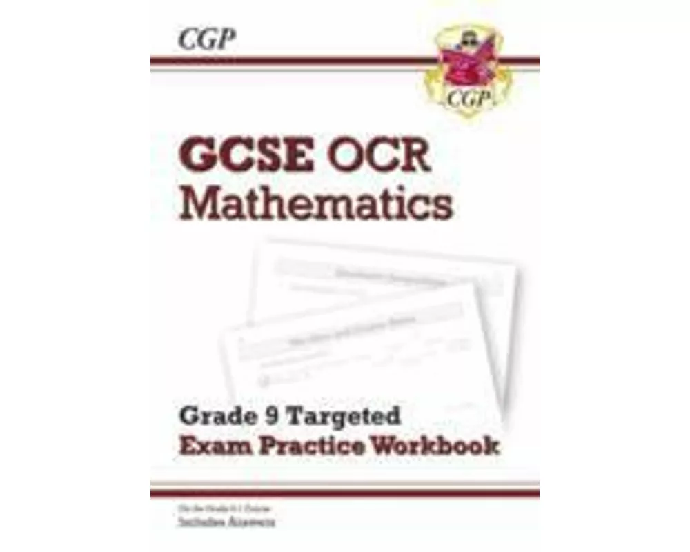 GCSE Maths OCR Grade 8-9 Targeted Exam Practice Workbook (includes Answers)
