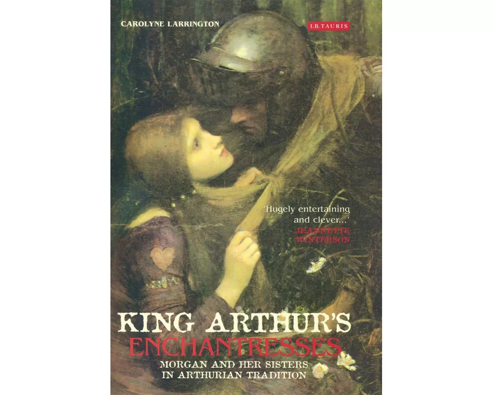 King Arthur's Enchantresses