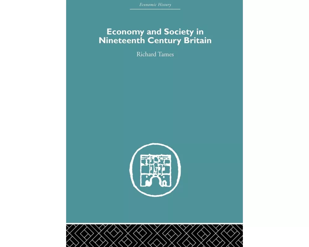 Economy and Society in 19th Century Britain